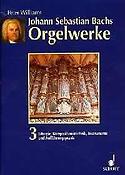 Johann Sebastian Bach: Orgelwerke 3