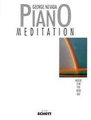 George Nevada: Piano Meditation