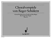 Choralvorspiele Von Reger Schule