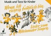 Wenn ich richtig fr?hlich bin