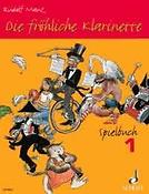 Mauz: Die fröhliche Klarinette Spielbuch 1