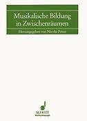 Musikalische Bildung in Zwischenraumen