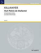 Wilhelm Killmayer: Huit Poésies de Mallarmé