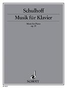 Schulkhoff: Music for Piano op. 35