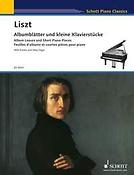 Liszt: Album Leaves and Short Piano Pieces