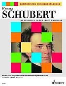 Schubert: Ein Streifzug durch Leben und Werk