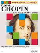 Chopin: Ein Streifzug durch Leben und Werk