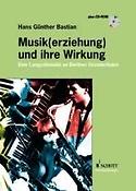 Musik(erziehung) und ihre Wirkung