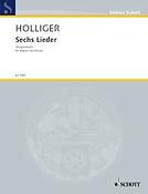 Holliger: Six Songs