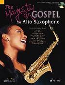 The Majesty of Gospel Alto Saxophone