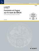 Liszt: Fantasie and Fugue on the name of  B-A-C-H