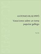 Antonio Ruiz-Pipó: Varaciones sobre un tema popular gallego