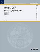 Holliger: Sonate (in)solit(air)e
