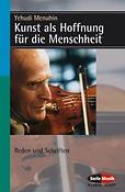 Kunst als Hoffnung fur die Menschheit