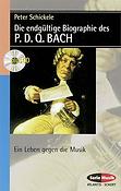 Die endgultige Biographie des P. D. Q. BACH