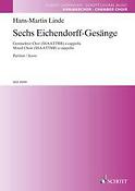 Sechs Eichendorff-Gesange