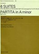 6 Suites / Partita in A Minor BWV 1007-1013