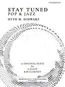 Otto M. Schwarz: Stay Tuned Pop & Jazz (Alt/Tenorsax)