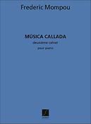 Frederic Mompou: Musica Callada 2eme Cahier Piano