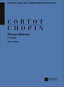Chopin:  Pieces Diverses Op 49 60 57 43 1Re Serie 