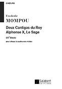 Frederic Mompou: Deux Cantigas du Roy Alphonse X, Le Sage