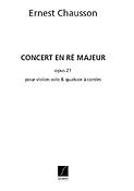 Ernest Chausson: Concert Re Op.21 Vl-2Vl-Alto-Vlc