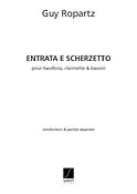 Joseph Guy Ropartz: Entrada A Scherzetto Haut Clar Et Basson