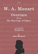 Mozart: Marriage Of Figaro For String Trio