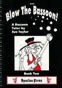 Sue Taylor: Blow The Bassoon! Book 2