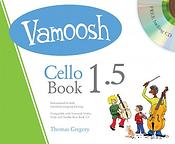 Vamoosh Cello Book 1.5