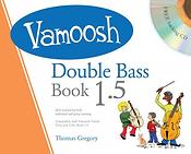 Vamoosh Double Bass Book 1.5