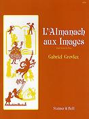 Gabriel Grovlez: Almanach Aux Images