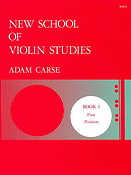 Adam Carse: New School Of Violin Studies 1