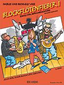 Blockflötenfieber 1 - ohne CD(Die neue Schule fuer Sopranblockflöte fuer den Beginn ab 7 Jahre)