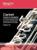 Clarinet Scales & Arpeggios. Grades 1-8