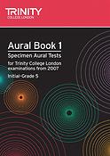 Aural Tests 2007 Book 1. Int-Gr5 (+CD)