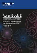 Aural Tests 2007 Book 2. Grd 6-8 (+CD)