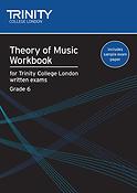 Theory of Music Workbook. Grade 6 (2009)