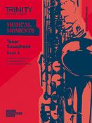 Musical Moments. Book 4 (tenor sax)