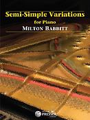Milton Babbitt: Semi-Simple Variations (piano)