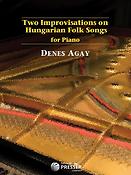 Denes Agay: Two Improvisations On Hungarian Folk Songs (piano)