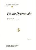 Claude Debussy: Etude Retrouvee (piano)