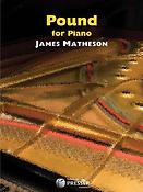 James Hollis Matheson: Pound (piano)