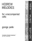 George Perle: Hebrew Melodies (Cello)