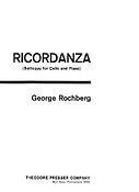 George Rochberg: Ricordanza (Cello solo and Piano)