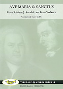 Franz Schubert/J. Arcadelt: Ave Maria & Sanctus