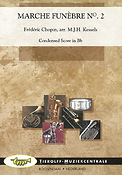 Frederic Chopin: Marche Funèbre No. 2