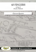 Charles Michiels: 40 Fingers Volume 2, Clarinet Quartet