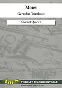 Gerardus Turnhout: Motet, Clarinet Quartet