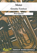 Gerardus Turnhout: Motet, Brass Quartet